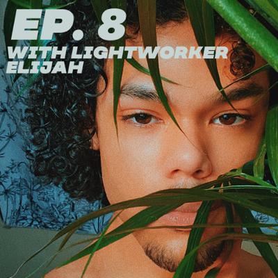 🌿 Healing Through Self Awareness With Lightworker Elijah