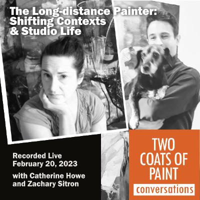Long Distance Painter: Shifting Contexts and a Studio Life Long Distance Painter: Shifting Contexts and a Studio Life