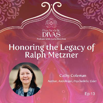 13. Honoring the Legacy of Ralph Metzner