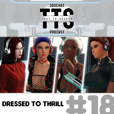 Episode #18 - Dressed To Thrill