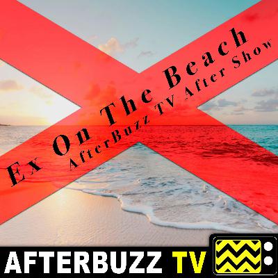 "De Niall is Not Just an Ex" Season 4 Episode 4 'Ex On The Beach: Peak of Love' Review