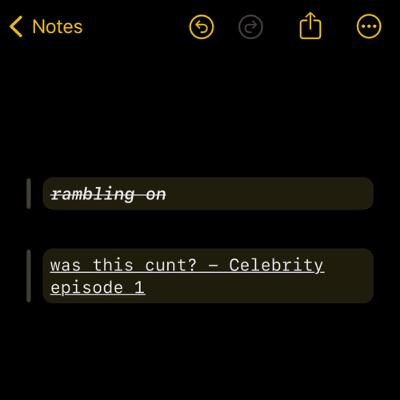 was this cunt? - Celebrity episode 1