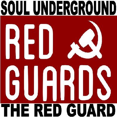 Soul Underground - The Red Guard