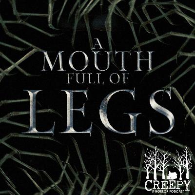 A Mouthful of Legs