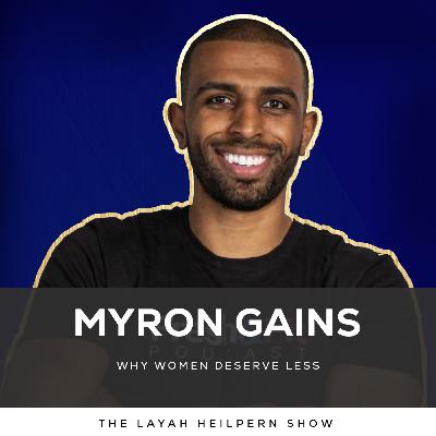 #116 FRESH AND FIT MYRON GAINS TELLS LAYAH WHY WOMEN DESERVE LESS (FULL PODCAST) #116 FRESH AND FIT MYRON GAINS TELLS LAYAH WHY WOMEN DESERVE LESS (FULL PODCAST)