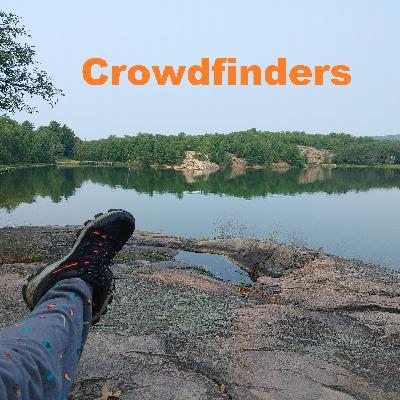 Crowdfinders 50: 50th Episode Spectacular Part 2