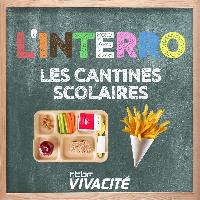 L'interro : les cantines scolaires