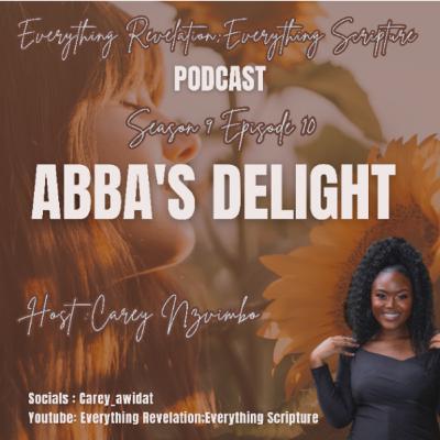 Abba's Delight