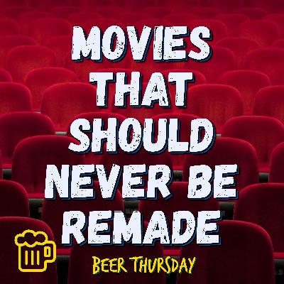 Movies That Should Never Be Remade
