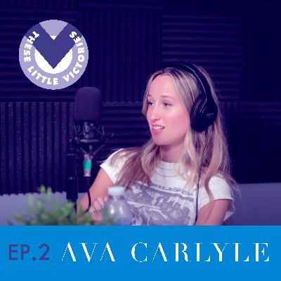 EP.2 | Ava Carlyle
