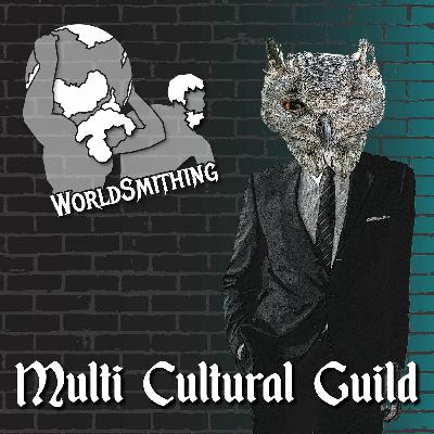 World Smithing: Multi Cultural Guild