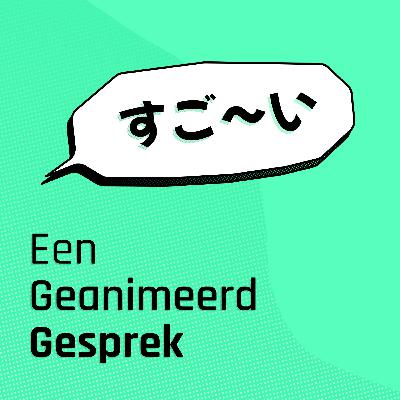 Ep. 085 - Zo zit de anime-industrie financieel in elkaar
