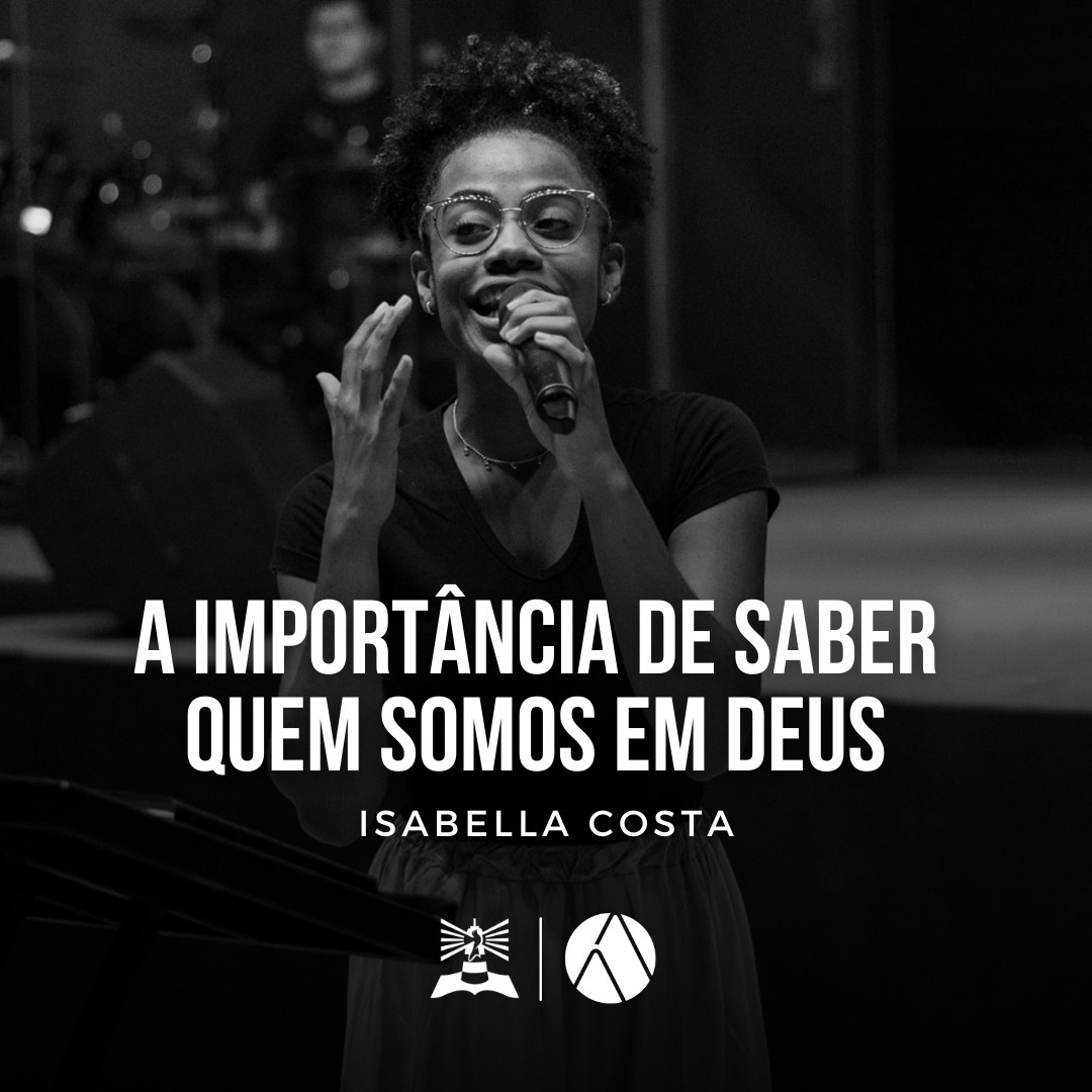 A Importância de saber Quem Somos em Deus - Isabela Costa episode artwork