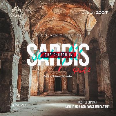 The Church in Sardis II - Book of Revelation Series