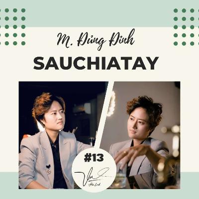#13 - SAU CHIA TAY: Em kết hôn, anh thì...