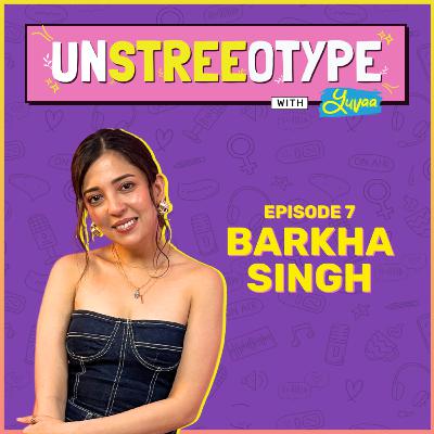 Barkha Singh on accepting herself Barkha Singh on accepting herself