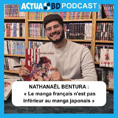 INTERVIEW - Nathanaël Bentura : « Le manga français n'est pas inférieur au manga japonais »