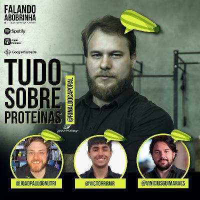 #17 - TUDO sobre proteínas com Rinaldo Caporal
