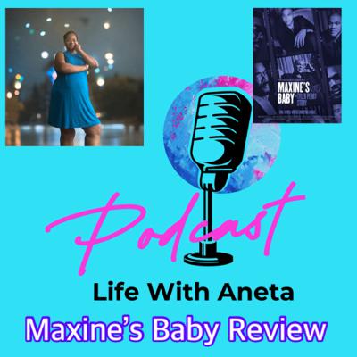 Tyler Perry Maxine’s Baby Review