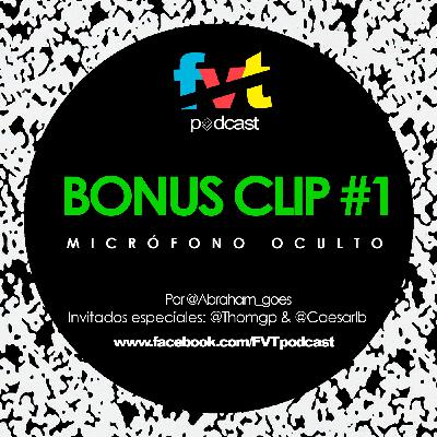 BONUS CLIP #1 |Micrófono Oculto (Podcast Experimental). BONUS CLIP #1 |Micrófono Oculto (Podcast Experimental).