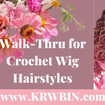 Walk-Thru Visit To Choose Crochet Hairstyles Walk-Thru Visit To Choose Crochet Hairstyles