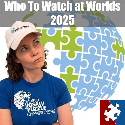 #24 - Who to Watch at Worlds 2025
