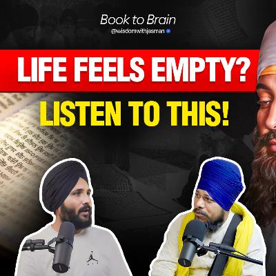 Will I Ever Find My Purpose? Gurbani’s Gameplan is the Fix | Spiritual podcast | Will I Ever Find My Purpose? Gurbani’s Gameplan is the Fix | Spiritual podcast |
