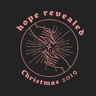 Hope Revealed | God with Us Hope Revealed | God with Us