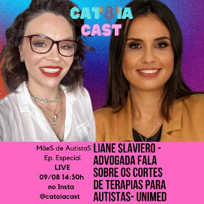 Ep.10.Live - Dra.Liane Slaviero fala sobre os cortes dos repasses das terapias aos Autistas pela UNIMED