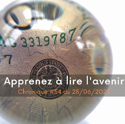 Apprenez à lire l’avenir ! – PPPB #54