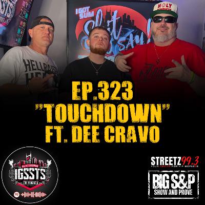 Episode 323 - "Touchdown" Feat. Dee Cravo Episode 323 - "Touchdown" Feat. Dee Cravo