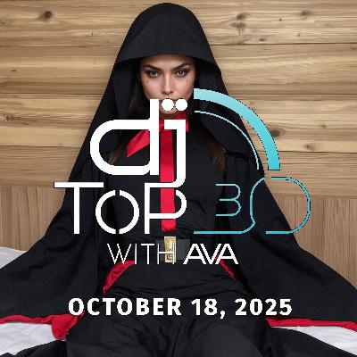 The DJ Top 30 - October 18 2025 The DJ Top 30 - October 18 2025