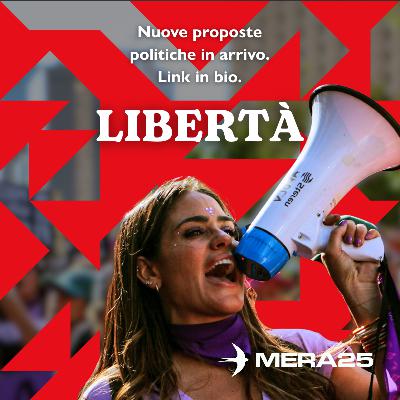 Libertà - con Edoardo Gentile | Congresso MERA25 Italia 2025 | MERAtv