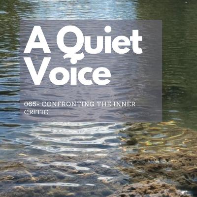 064 - Confronting the Inner Critic