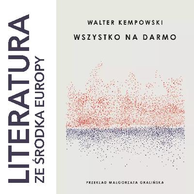 188. Walter Kempowski 🇩🇪 WSZYSTKO NA DARMO 📚🎙️ rozmowa z Małgorzatą Gralińską 188. Walter Kempowski 🇩🇪 WSZYSTKO NA DARMO 📚🎙️ rozmowa z Małgorzatą Gralińską