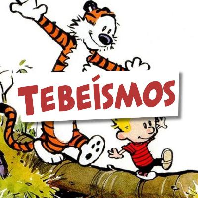 Tebeísmos 084 - Calvin y Hobbes y las tiras cómicas Tebeísmos 084 - Calvin y Hobbes y las tiras cómicas