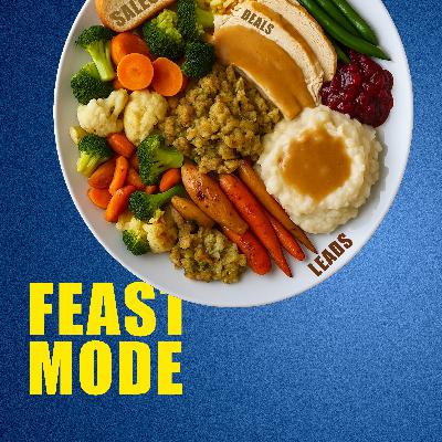 Feast mode: Unlocking flow in sales and life