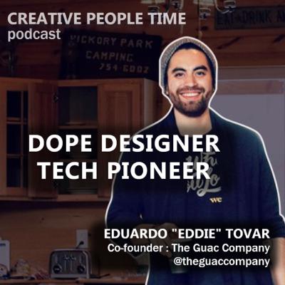 Eddie Tovar - Creative Pioneer in Dope Tech