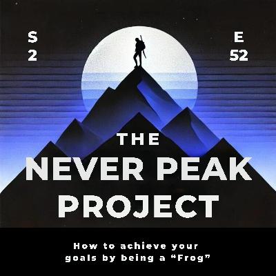 How to achieve your goals, by being a "frog"