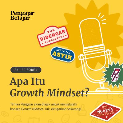Apa Itu Growth Mindset?