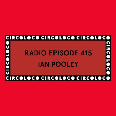 Circoloco Radio 415 - Ian Pooley