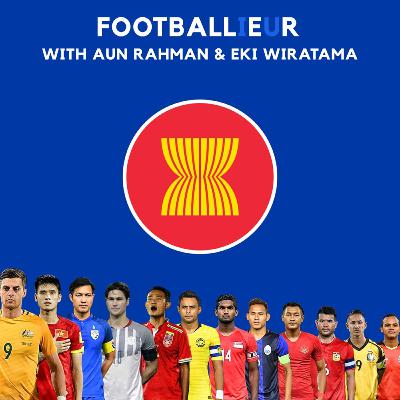 47. Jalan-jalan Seputar Sepakbola ASEAN