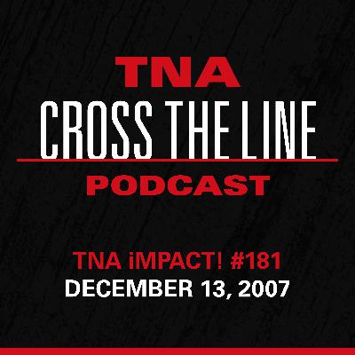Episode #334: TNA iMPACT! #181 - 12/13/07: Christian's Revenge Episode #334: TNA iMPACT! #181 - 12/13/07: Christian's Revenge