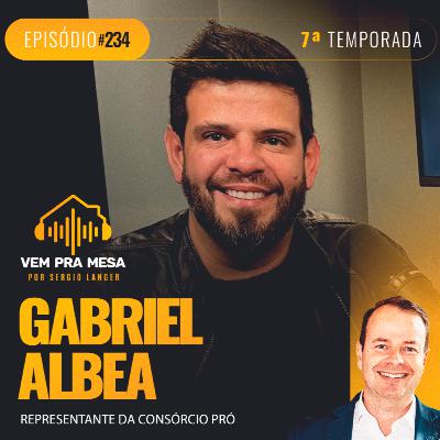 #234: Gabriel Albea, representante da Consórcio Pró