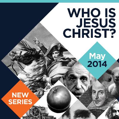 Who is Jesus Christ - Seminar 2 - Steve Mansfield