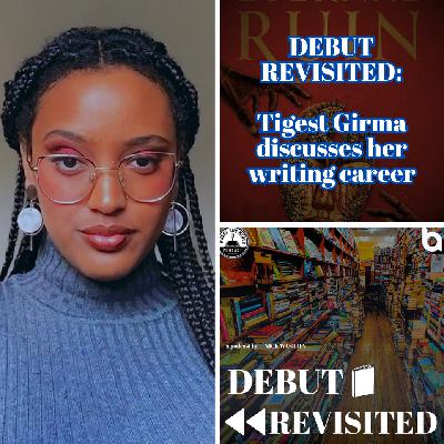 Debut Revisited - Tigest Girma breaks down her career from Immortal Dark to Eternal Ruin