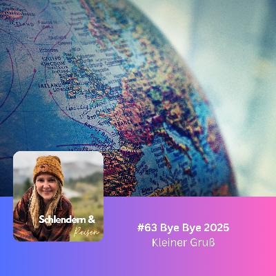 #63 Bye Bye 2025 - Kleiner Gruß #63 Bye Bye 2025 - Kleiner Gruß