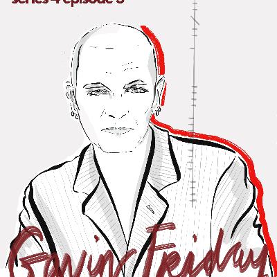 Behold the Man: Gavin Friday on Style, Rebellion, and Identity