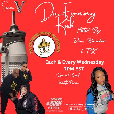 Da Evening Rush Show: (S5 Ep18): Buffalo Shining Star... Artist Winter Peace