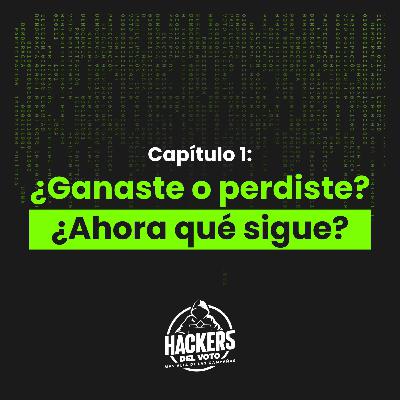 Capítulo 1: ¿Ganaste o perdiste? ¿Ahora qué sigue?
